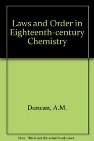 Laws and Order in Eighteenth-Century Chemistry