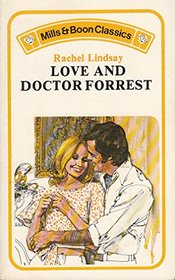 Love and Doctor Forrest