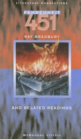 Fahrenheit 451 and Related Readings (Literature Connections)