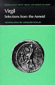 Virgil: Selections from the Aeneid (Translations from Greek and Roman Authors)