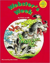 Longman Book Project: Fiction: Band 1: Webster Books Cluster: Webster's Week: Pack of 6