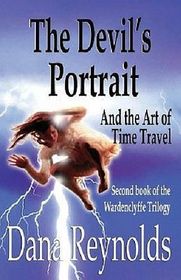 The Devil's Portrait: And the Art of Time Travel (Wardenclyffe Trilogy) (Volume 2)