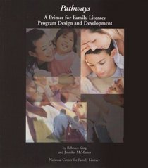 Pathways: A primer for family literacy program design and development