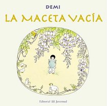 La maceta vacia / The Empty Pot (Spanish Edition)