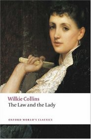 The Law and the Lady (Oxford World's Classics)