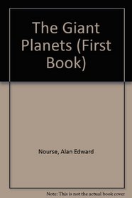 The Giant Planets (First Book)