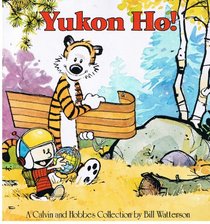 Yukon Ho! (Calvin and Hobbes Collection)