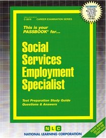 Social Services Employment Specialist (Career Examination Series)