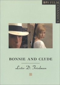Bonnie and Clyde (BFI Film Classics (Paperback))