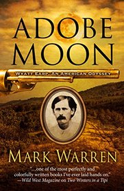 Adobe Moon (Wyatt Earp: An American Odyssey)