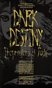 Dark Destiny: Proprietors of Fate (World of Darkness Anthology)