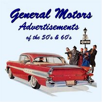 GM General Motors Ads of the 50s & 60s