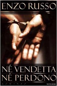 Ne vendetta ne perdono (Omnibus) (Italian Edition)