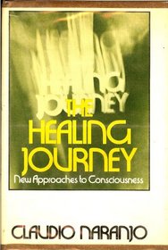 The healing journey: new approaches to consciousness