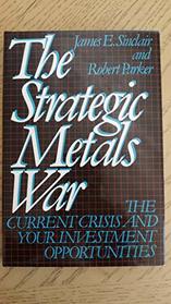 The Strategic Metals War