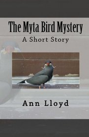 The Myta Bird Mystery