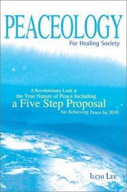 Peaceology for Healing Society