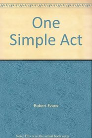One Simple Act