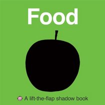 Lift-the-Flap Shadow Book Food
