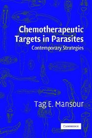 Chemotherapeutic Targets in Parasites : Contemporary Strategies