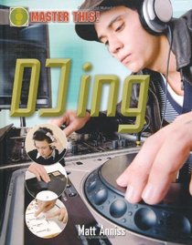 DJ-ing (Master This)