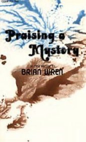 Praising a Mystery: 30 New Hymns Songbook
