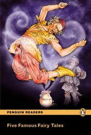 Five Famous Fairy Tales: Level 2, RLA (Penguin Longman Penguin Readers)