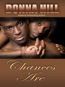 Chances Are (Thorndike Press Large Print African American Series)