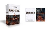 Burned & Smoke: Burned; Smoke