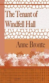The Tenent of Windfell Hall