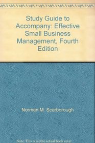 Study Guide to Accompany: Effective Small Business Management, Fourth Edition