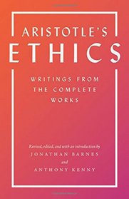 Aristotle's Ethics: Writings from the Complete Works