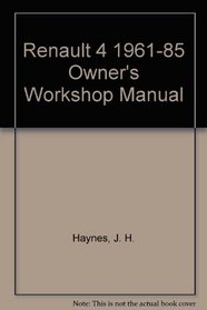 Renault 4 1961-85 Owner's Workshop Manual