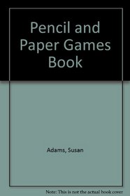 Pencil and Paper Games Book