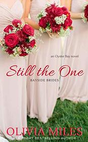 Still the One (Bayside Brides, Bk 1)