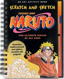 Scratch and Sketch Naruto (Art Activity Book) (Scratch & Sketch)