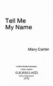 Tell Me My Name (Large Print)