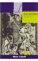 Poets and Politics: Continuity and Reaction in Irish Poetry, 1558-1625 (Critical Conditions : Field Day Essays, 8)
