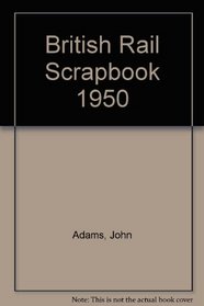 British Rail Scrapbook 1950