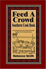 Feed A Crowd Southern Cook Book