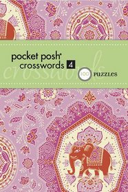 Pocket Posh Crosswords 4: 75 Puzzles