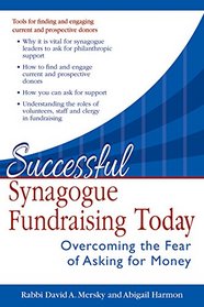 Successful Synagogue Fundraising Today: Overcoming the Fear of Asking for Money