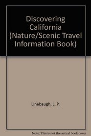 Discovering California (Nature/Scenic Travel Information Book)