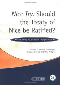 Nice Try: Should the Treaty of Nice be Ratified?