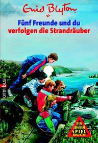 Fnf Freunde und du verfolgen die Strandruber. ( Ab 10 J.).