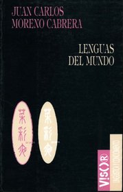 Lenguas del mundo (Linguistica y conocimiento) (Spanish Edition)