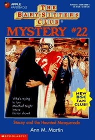 Stacey and the Haunted Masquerade (Baby-Sitters Club Mystery, Bk 22)