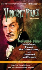 Vincent Price Presents - Volume Four: Four Radio Dramatizations