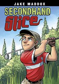 Secondhand Slice (Jake Maddox Sports Stories)
