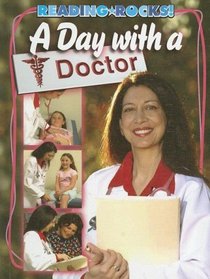 A Day with a Doctor (Reading Rocks!)